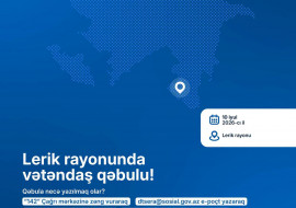 Lerik rayonunda vətəndaş qəbulu keçiriləcək